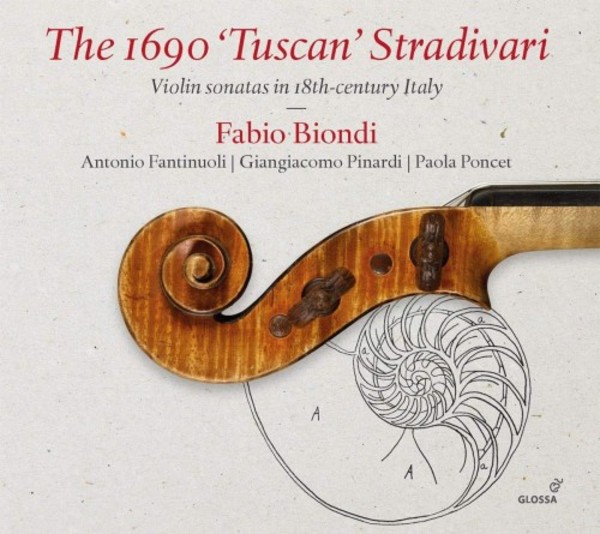 The 1690 Tuscan Stradivari: Violin Sonatas in 18th-century Italy | Glossa GCD923412