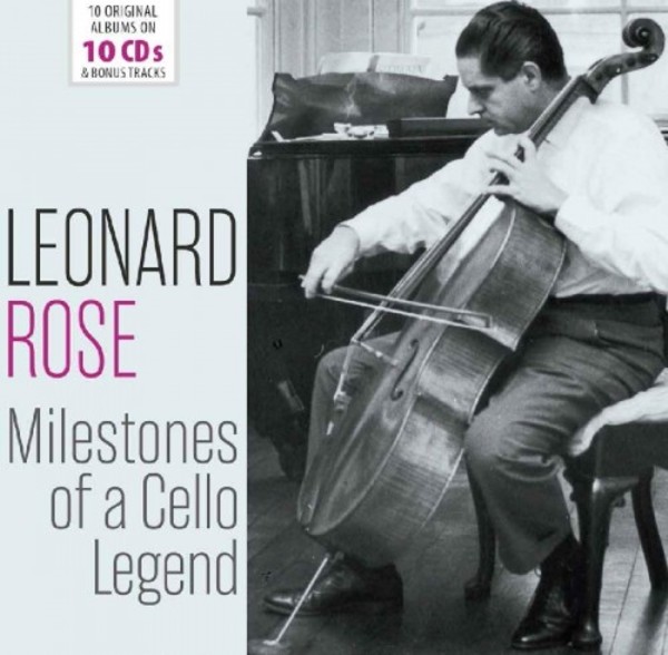 Leonard Rose: Milestones of a Cello Legend | Documents 600510