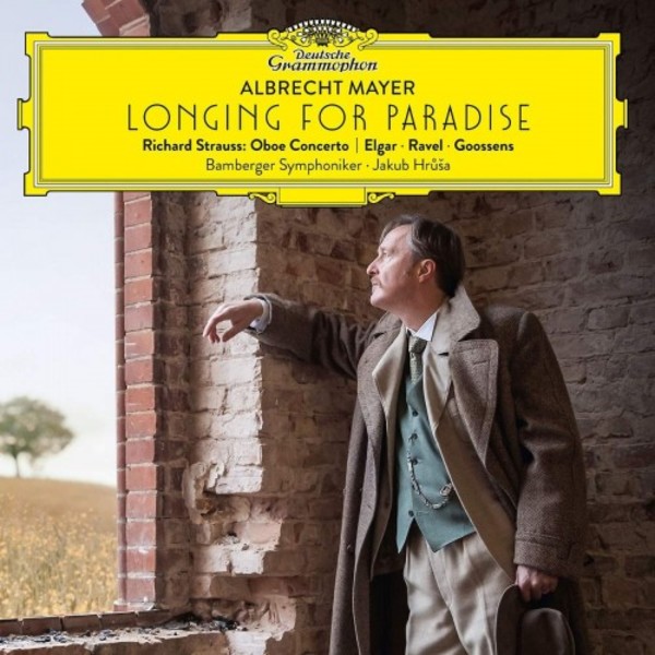 Longing for Paradise: Music for Oboe & Orchestra | Deutsche Grammophon 4836622