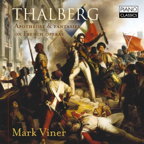 Thalberg - Apotheose & Fantasies on French Operas | Piano Classics PCL10178