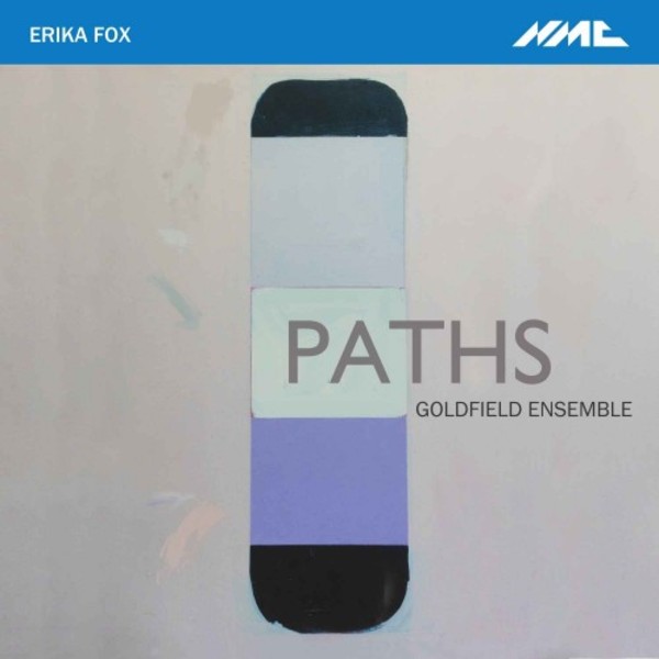 Erika Fox - Paths | NMC Recordings NMCD254