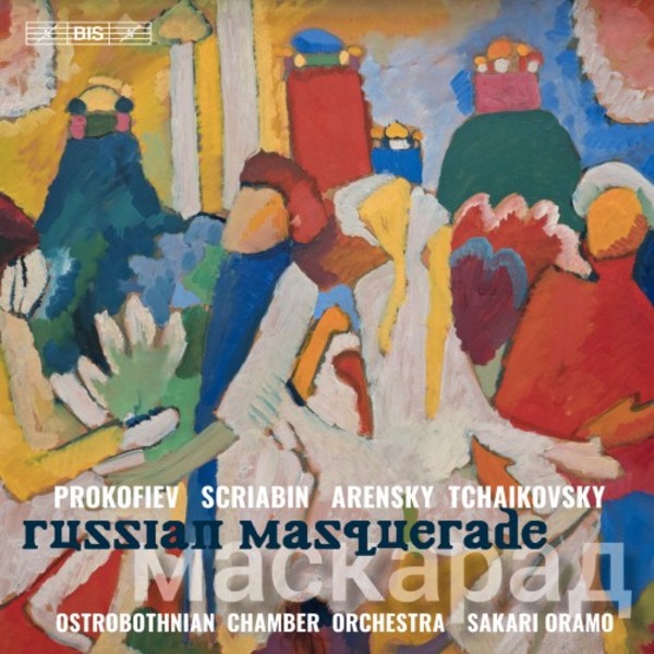 Russian Masquerade: Prokofiev, Scriabin, Arensky, Tchaikovsky | BIS BIS2365