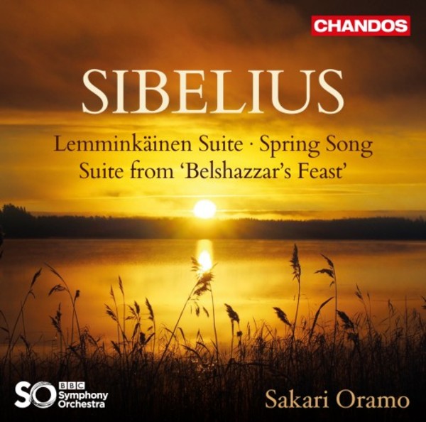 Sibelius - Lemminkainen Suite, Spring Song, Suite from Belshazzars Feast | Chandos CHAN20136