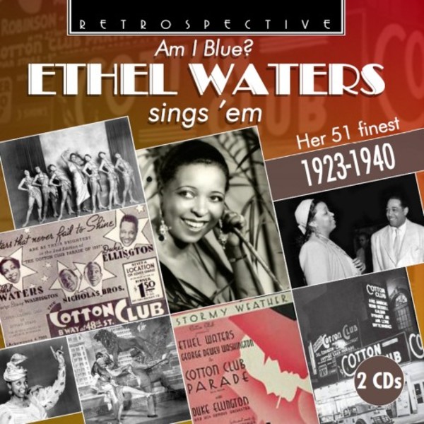 Am I Blue: Ethel Waters Sings Em