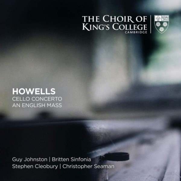 Howells - Cello Concerto, An English Mass