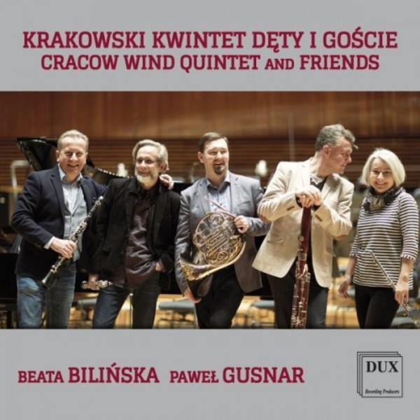 Cracow Wind Quintet and Friends | Dux DUX1566