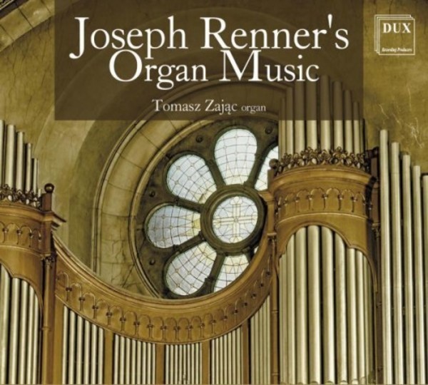 Renner - Organ Music | Dux DUX1370