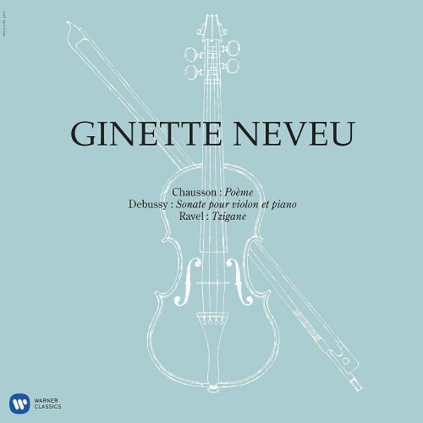 Ginette Neveu plays Chausson, Debussy & Ravel (Vinyl LP)