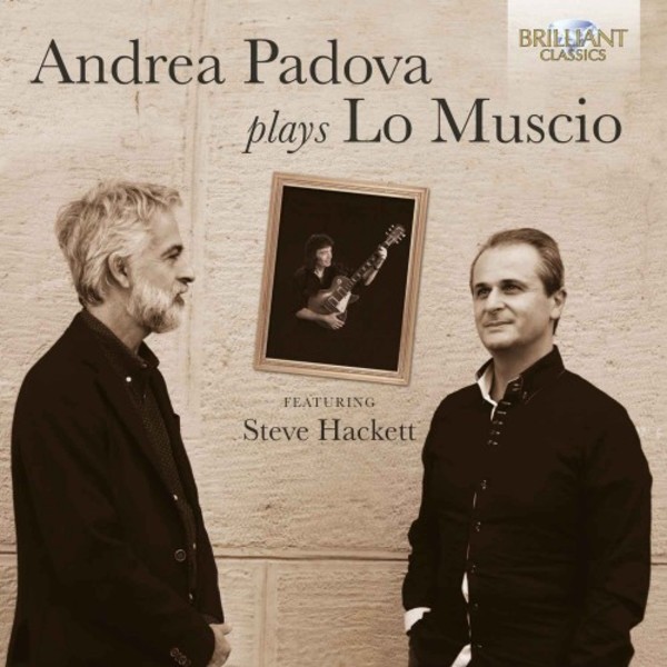 Andrea Padova plays Lo Muscio | Brilliant Classics 95952