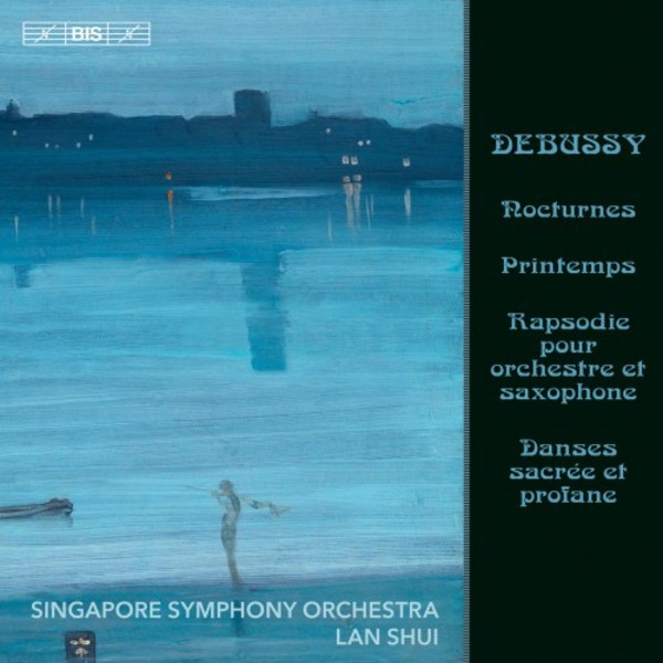 Debussy - Nocturnes, Printemps, Rapsodie, Danses sacrees et profane | BIS BIS2232