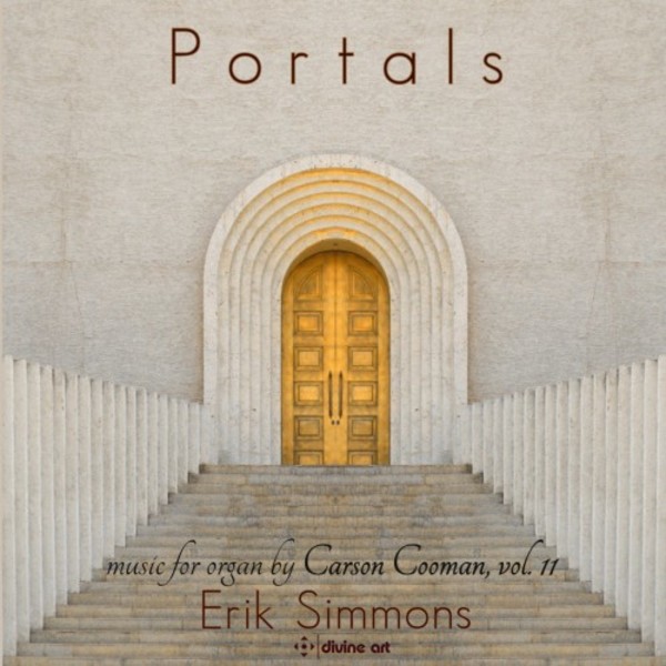 Portals: Music for Organ by Carson Cooman Vol.11 | Divine Art DDA25195