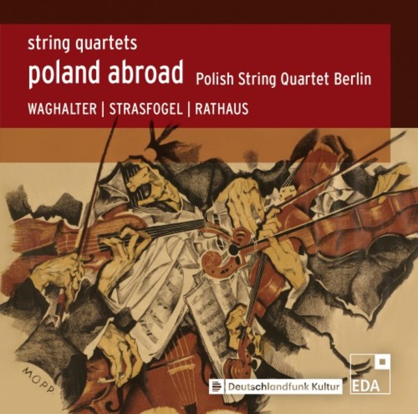 Poland Abroad: String Quartets Vol.2 | EDA EDA43