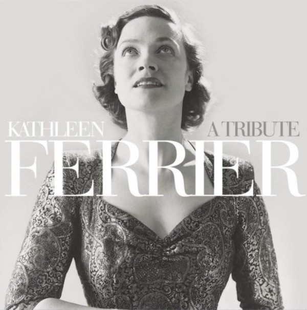 Kathleen Ferrier: A Tribute | Decca 4750782