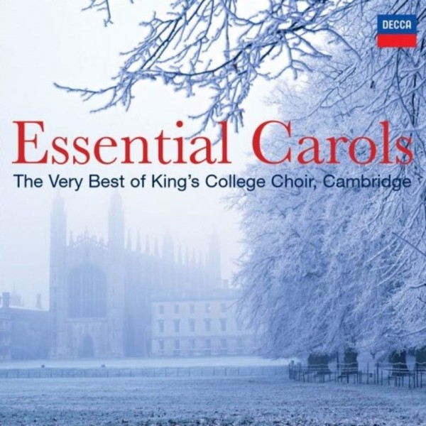 Essential Carols: The Very Best of Kings College, Cambridge
