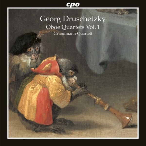 Druschetzky - Oboe Quartets Vol.1 | CPO 5551712