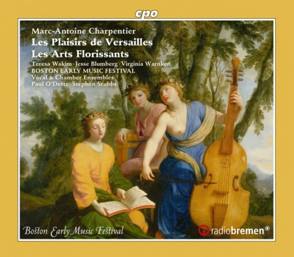 M-A Charpentier - Les Plaisirs de Versailles, Les Arts florissants | CPO 5552832