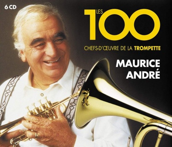 Maurice Andre: 100 Trumpet Masterworks