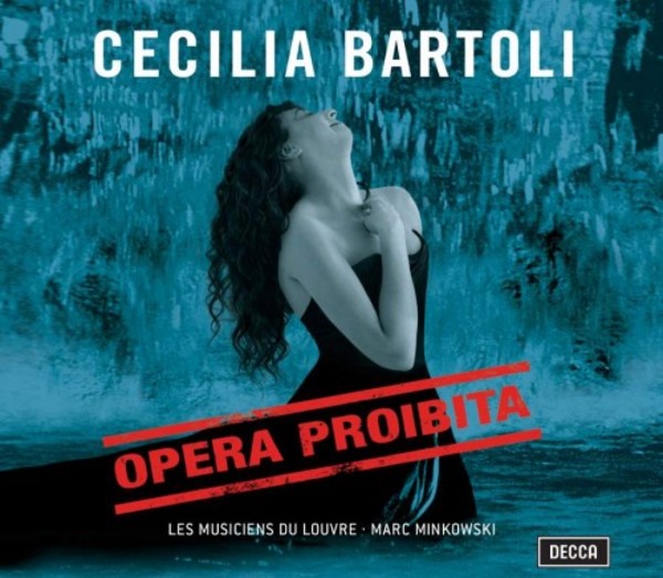Cecilia Bartoli: Opera Proibita | Decca 4757029