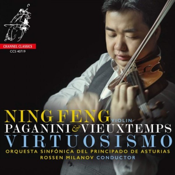 Virtuosismo: Violin Concertos by Paganini & Vieuxtemps | Channel Classics CCS40719