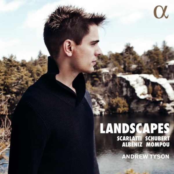 Landscapes: D Scarlatti, Schubert, Albeniz, Mompou
