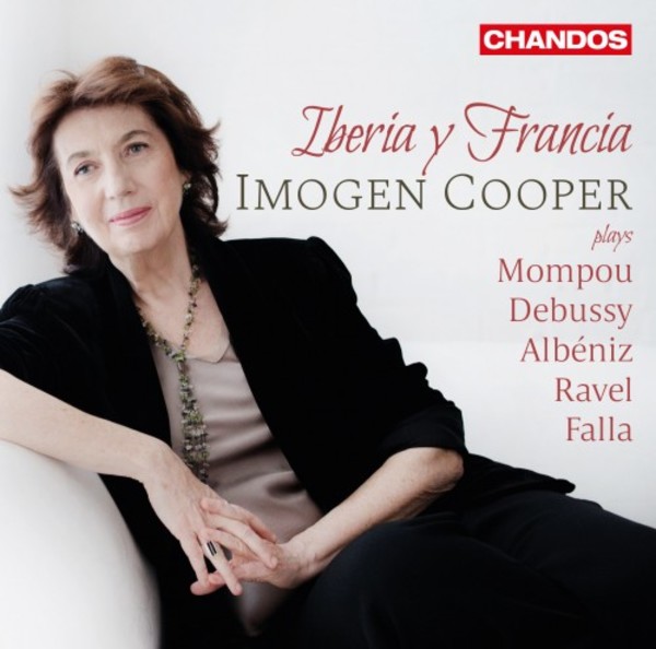 Iberia y Francia: Imogen Cooper plays Mompou, Debussy, Albeniz, Ravel & Falla | Chandos CHAN20119