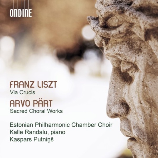 Liszt - Via crucis; Part - Choral Works | Ondine ODE13372