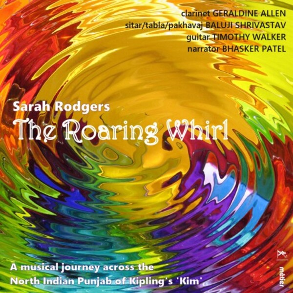 Sarah Rodgers - The Roaring Whirl | Metier MSV28592