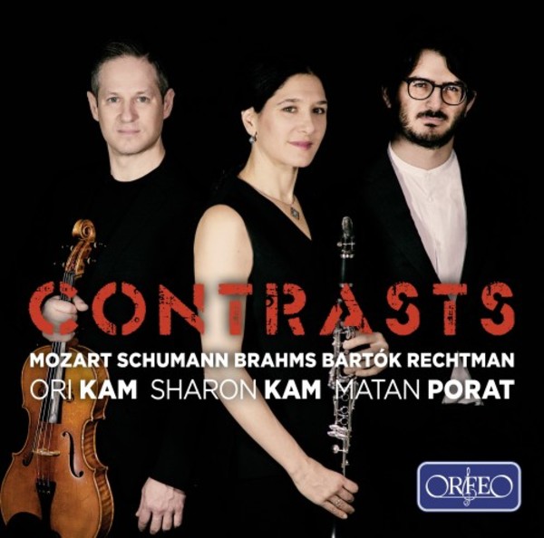 Contrasts: Mozart, Schumann, Brahms, Bartok, Rechtman