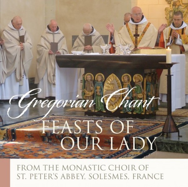 Gregorian Chant: Feasts of Our Lady | Paraclete Recordings GDCDS824