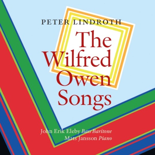 Lindroth - The Wilfred Owen Songs | Sterling CDM3005