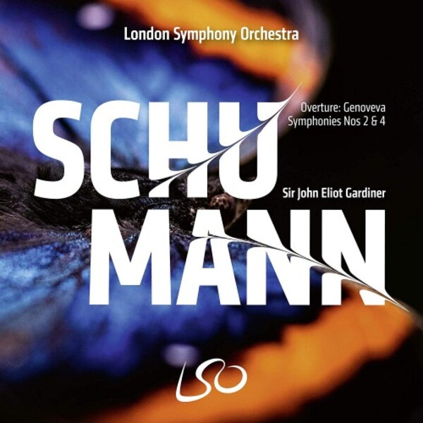 Schumann - Symphonies 2 & 4, Genoveva Overture | LSO Live LSO0818