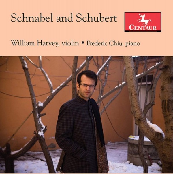 Schnabel - Solo Violin Sonata; Schubert - Fantasy in C major | Centaur Records CRC3678