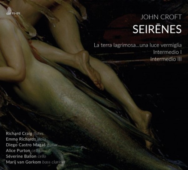 J Croft - Seirenes | First Hand Records FHR087