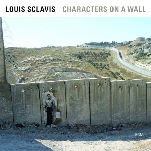 Louis Sclavis - Characters on a Wall | ECM 7783223