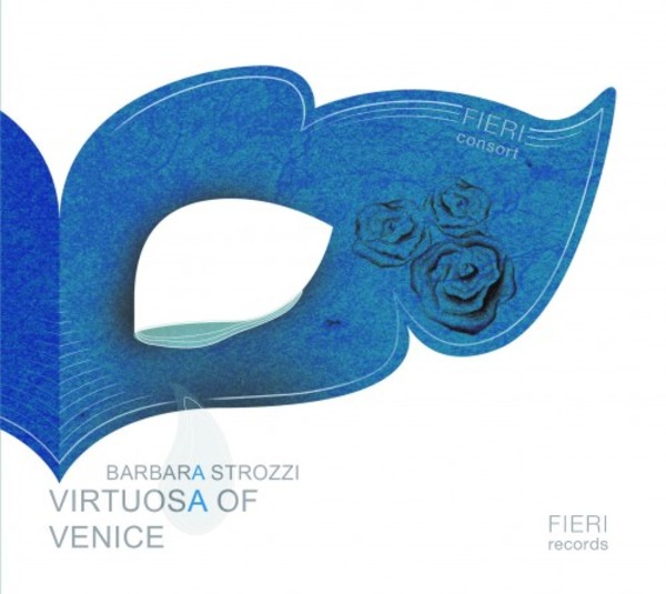 Barbara Strozzi - Virtuosa of Venice | Fieri Records FIER003VOV