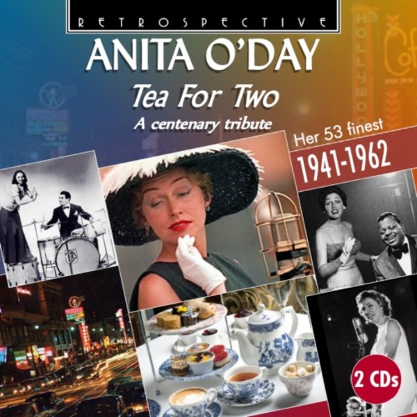 Anita ODay: Tea for Two - A Centenary Tribute | Retrospective RTS4360