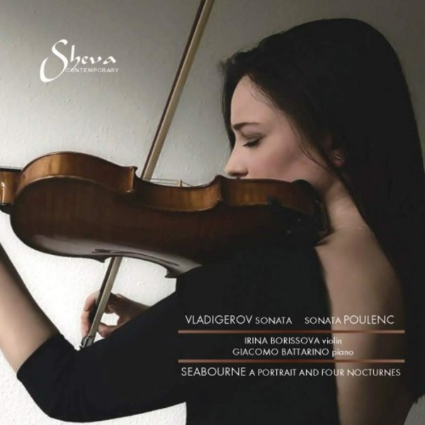 Vladigerov & Poulenc - Violin Sonatas; Seabourne - A Portrait and 4 Nocturnes | Sheva Collection SH226