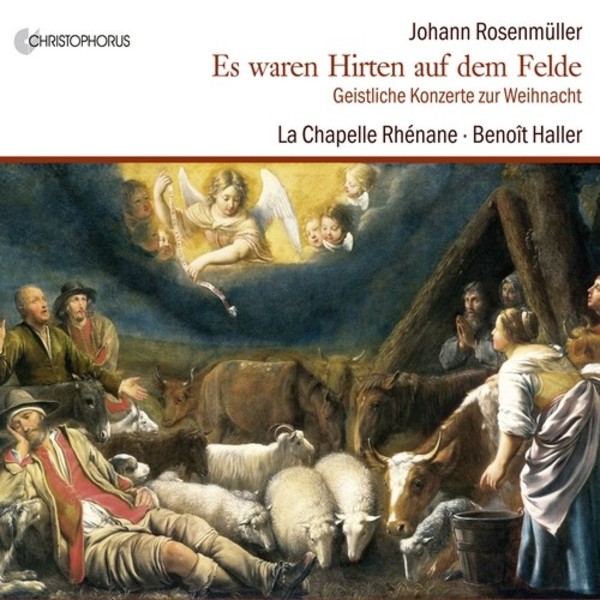 Rosenmuller & Schutz - Es waren Hirten auf dem Felde: German Sacred Concertos for Christmas | Christophorus CHR77445