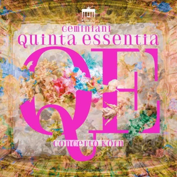 Geminiani - Quinta Essentia | Berlin Classics 0301285BC