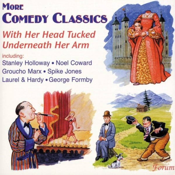 With Her Head Tucked Underneath Her Arm: More Comedy Classics