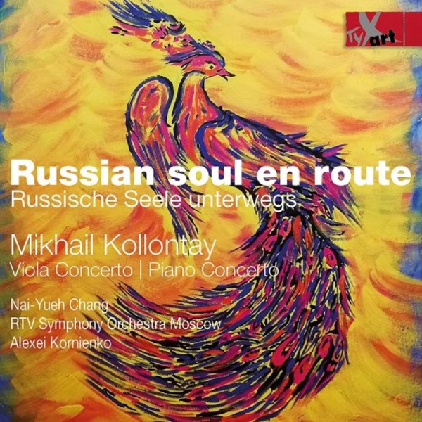Russian Soul en route: Kollontay - Viola Concerto, Piano Concerto