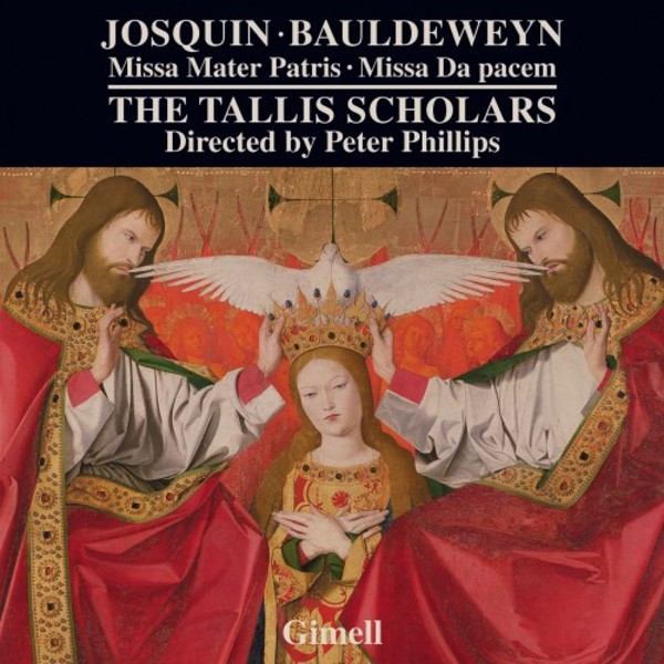 Josquin - Missa Mater Patris; Bauldeweyn - Missa Da pacem | Gimell CDGIM052