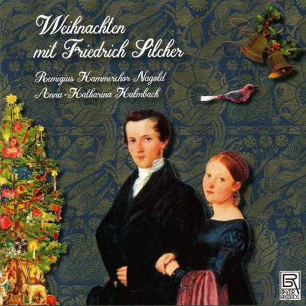 Christmas with Friedrich Silcher | Bayer Records BR100400