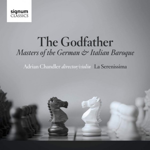 The Godfather: Masters of the German & Italian Baroque | Signum SIGCD602