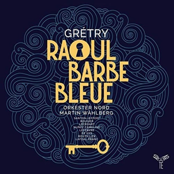 Gretry - Raoul Barbe-bleue | Aparte AP214