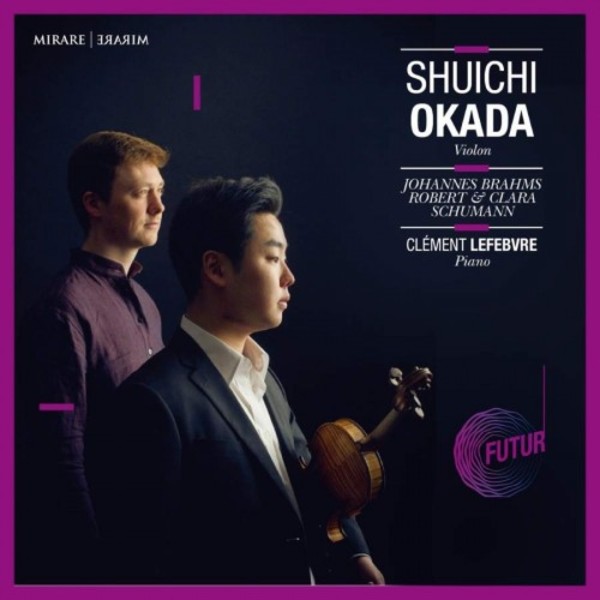 Brahms, Robert & Clara Schumann - Works for Violin & Piano