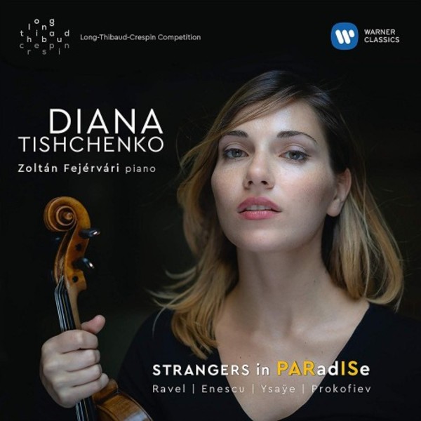 Strangers in PARadISe: Sonatas by Ravel, Enescu, Ysaye & Prokofiev | Warner 9029540391