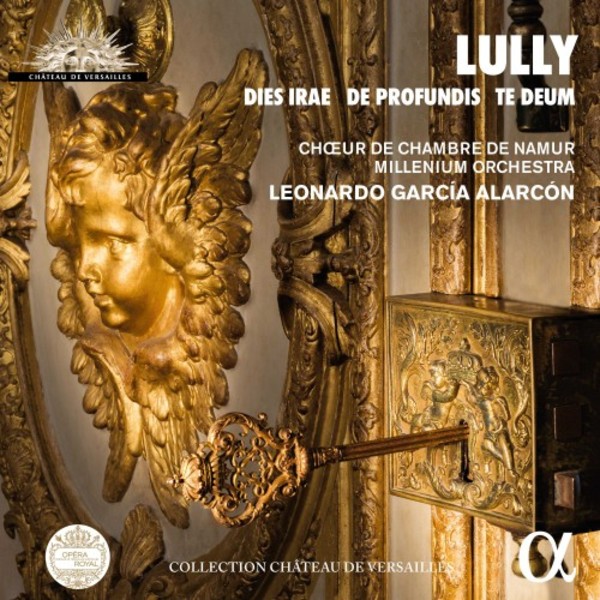 Lully - Dies irae, De profundis, Te Deum | Alpha ALPHA444