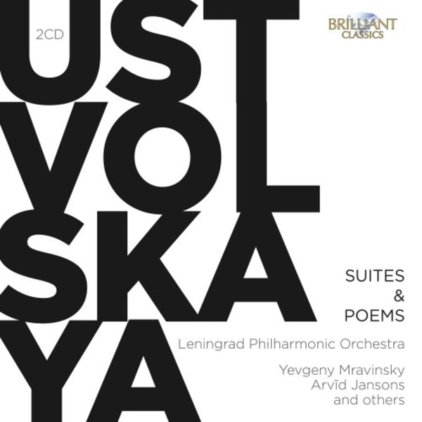 Ustvolskaya - Suites & Poems | Brilliant Classics 96084