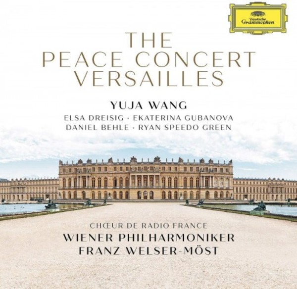 The Peace Concert Versailles | Deutsche Grammophon 4837510
